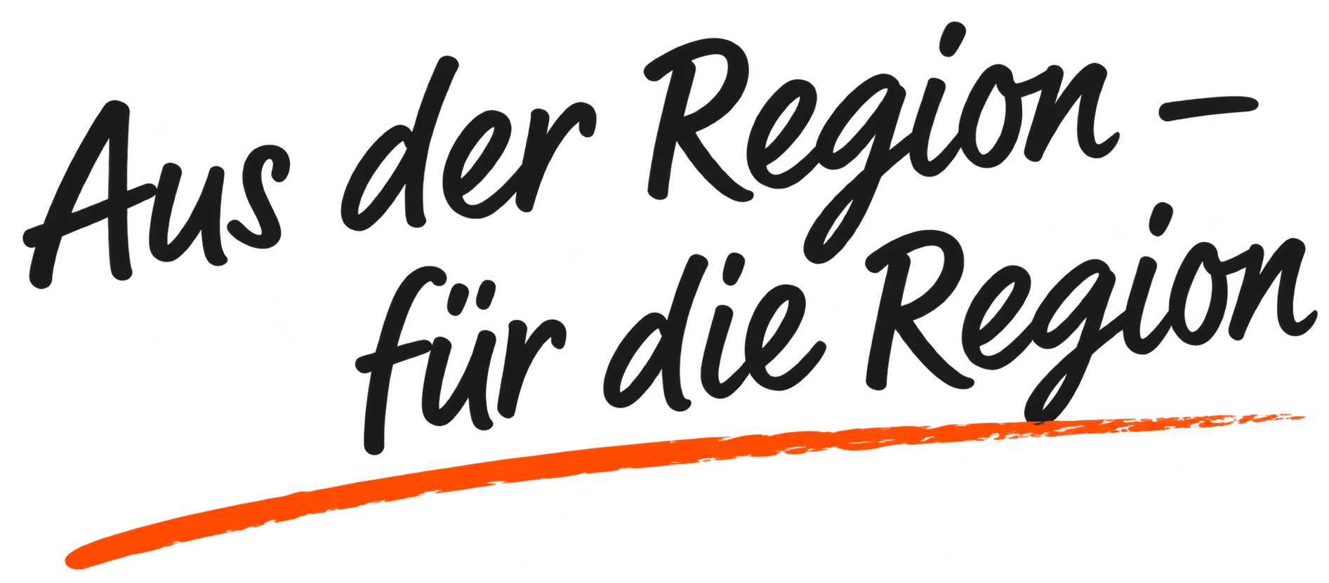 Aus der Region – für die Region